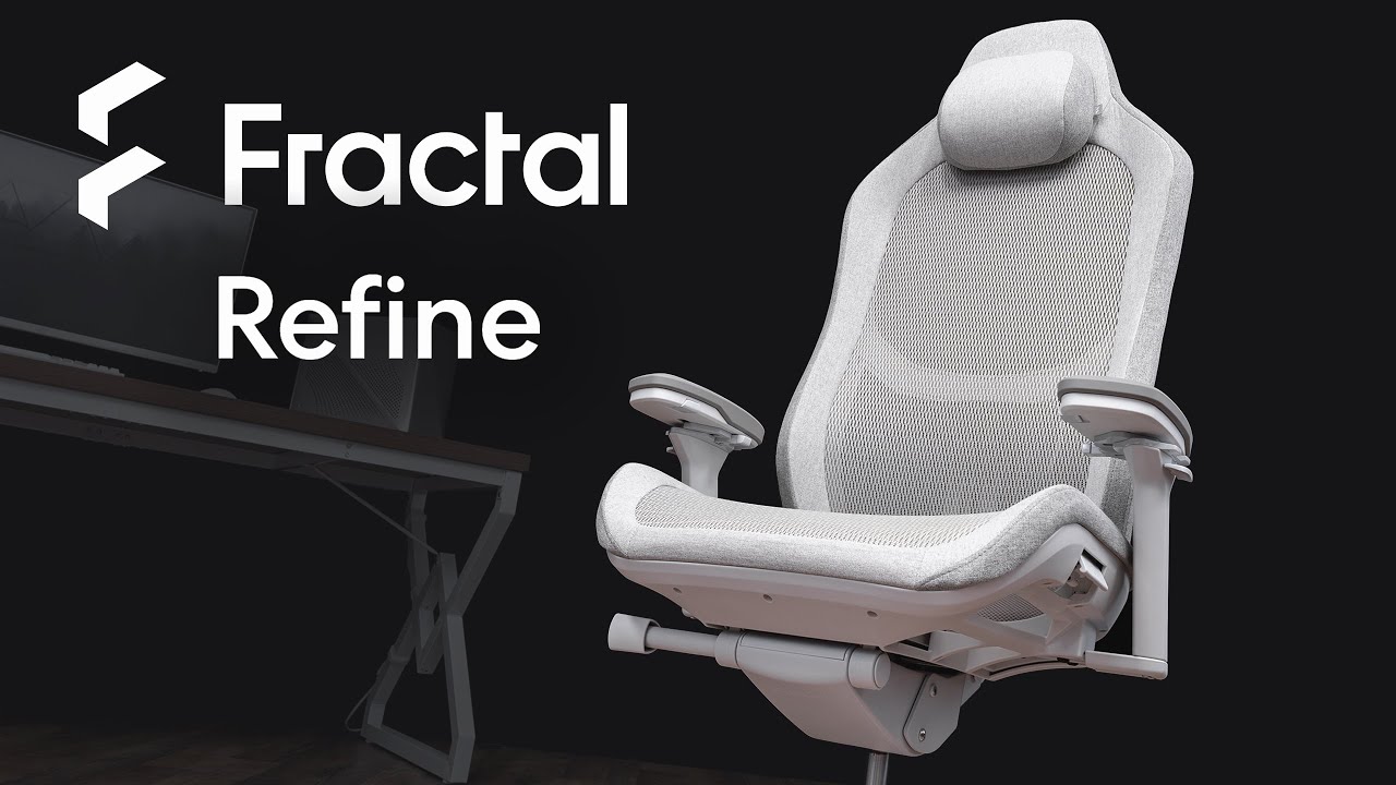 The CHAIR we've been waiting for! Fractal Refine