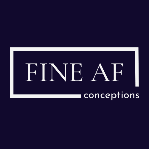 Fine AF Conceptions