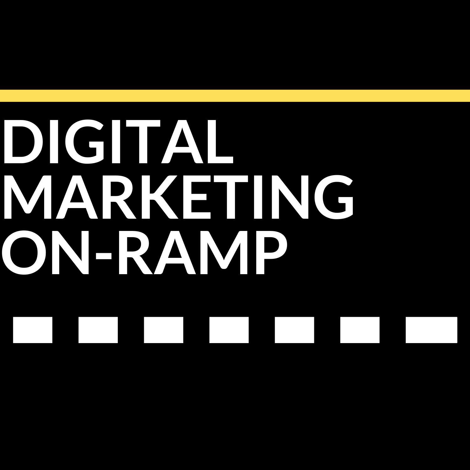 Digital Marketing On-Ramp